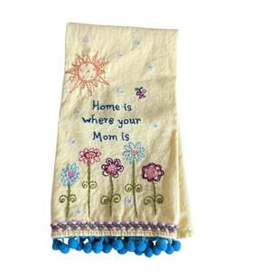 Natural Life Dish Towel “Home Is Where Mom Is”.  Some Tassels Missing